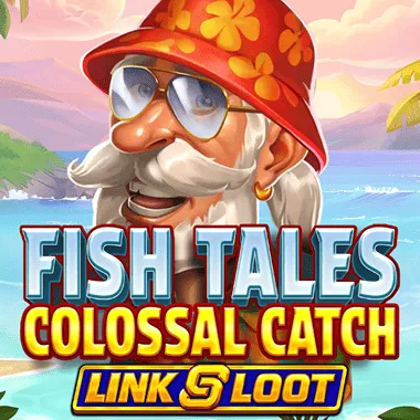 Fish Tales Colossal Catch  Link   Loot